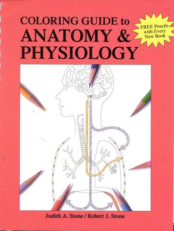 A Coloring Guide to Anatomy & Physiology