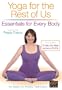 Yoga for the Rest of Us: Essentials for Every Body