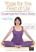 Yoga for the Rest of Us: Essentials for Every Body