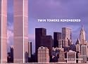 Twin Towers Remembered