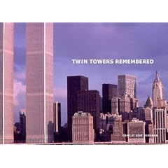 Twin Towers Remembered