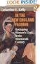 In the New England Fashion: Reshaping Women's Lives in the Nineteenth Century