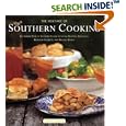 The Heritage of Southern Cooking: An Inspired Tour of Southern Cuisine Including Regional Specialties, Heirloom Favorites, and Original Dishes