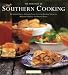 The Heritage of Southern Cooking: An Inspired Tour of Southern Cuisine Including Regional Specialties, Heirloom Favorites, and Original Dishes