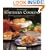 The Heritage of Southern Cooking: An Inspired Tour of Southern Cuisine Including Regional Specialties, Heirloom Favorites, and Original Dishes