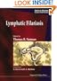 Lymphatic Filariasis (Tropical Medicine - Science and Practice , Vol 1)