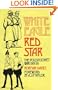 White Eagle, Red Star: The Polish-Soviet War, 1919-20