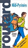Search : Guides Routard - MIDI-Pyrenees: 2000-1 (Guides Routard)