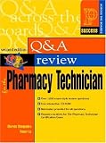 5108FZG4GML. SL160  Prentice Hall Healths Question and Answer Review for the Pharmacy Technician (2nd Edition)