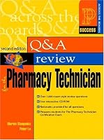Prentice Hall Health's Question and Answer Review for the Pharmacy Technician (2nd Edition) (Prentice Hall SUCCESS! Series)