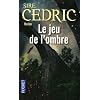 Le jeu de l'ombre