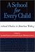 Book A School for Every Child: School Choice in America Today (Scarecrow Education Book)