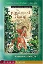 The Great Good Thing