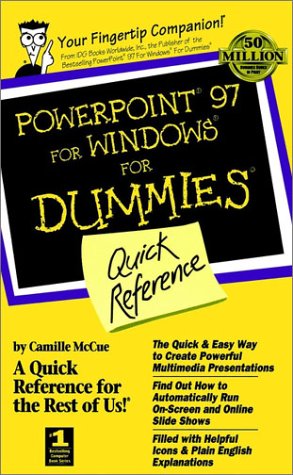 powerpoint 97 for windows for dummies quick reference for dummies quick reference computers