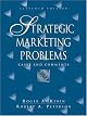 Strategic Marketing Problems: Cases and Comments (11th Edition)