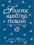 Strategic Marketing Problems: Cases and Comments (11th Edition)