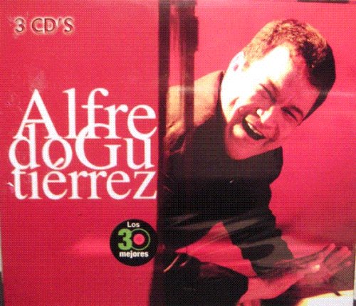 Alfredo Gutierrez - ALFREDO GUTIERREZ - Zortam Music