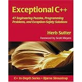 Exceptional C++: 47 Engineering Puzzles, Programming Problems, and Solutions (C++ In-Depth Series)