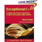 Click here to buy Exceptional C++: 47 Engineering Puzzles, Programming Problems, and Solutions (C++ In-Depth... by  Herb Sutter.