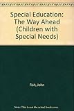 Special education : the way ahead