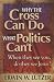 Book Why the Cross Can Do what Politics Can't