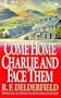 Come Home Charlie and Face Them (Coronet Books)