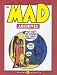 The Mad Archives, Vol. 1 (Issues 1-6) (DC Archive Editions.)