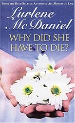 Why Did She Have To Die?