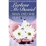 Why Did She Have To Die?