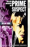 Prime Suspect 4 - the Lost Child [VHS] [1995]