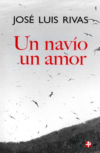 Un navío, un amor (Spanish Edition)