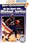 Michael Jordan: On the Court with (Matt Christopher Sports Bio Bookshelf)