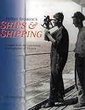 Father Browne's ships & shipping : images from the renowned photographer of Titanic