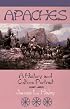 Apaches: A History and Culture Portrait