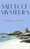 Salt Rock Mysteries