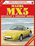 Mazda MX-5 1.8 Enthusiast's Workshop Manual