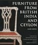 Furniture from British India and Ceylon