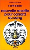 Nouvelle recette pour canard au sang