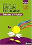 Ma�trise de la Langue Fran�aise CM2 : Exercices d'�valuation