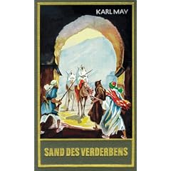 Gesammelte Werke: Gesammelte Werke, Bd.10, Sand des Verderbens: Bd. 10 (Gebundene Ausgabe)