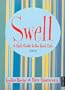 SWELL: A Girl's Guide To The Good Life in 2004 Engagement Calendar