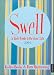 SWELL: A Girl's Guide To The Good Life in 2004 Engagement Calendar
