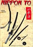 Nippon To : Le Sabre japonais