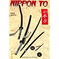 Nippon To : Le Sabre japonais
