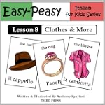 Italian Lesson 8: Clothes, Shoes, Jew...