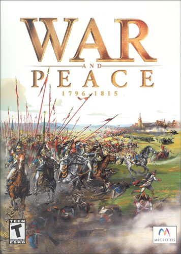War and Peace: 1796 - 1815