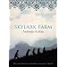 Skylark Farm: A Novel