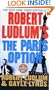 Robert Ludlum's the Paris Option: A Covert-one Novel