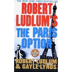 The Paris Option : A Covert-one Novel