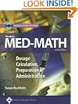 Henke's Med-Math: Dosage Calculation,...